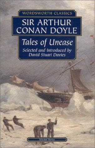 Cover of Tales of Unease by Arthur Conan Doyle