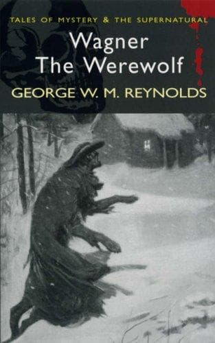 Cover of Wagner the Werewolf by George W.M. Reynolds