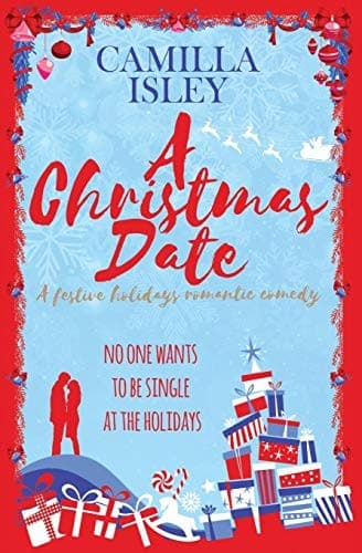 Cover of A Christmas Date by Camilla Isley