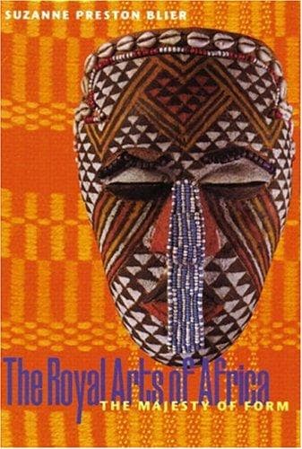 Cover of The Royal Arts of Africa by Suzanne Preston Blier