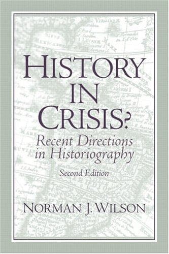 Cover of History in crisis? by Norman James Wilson
