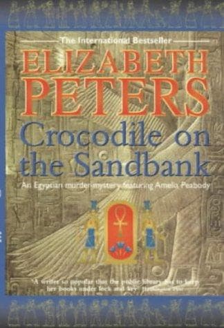 Cover of Crocodile on the Sandbank by Elizabeth Peters