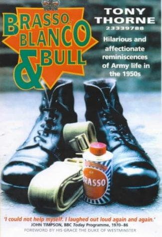Cover of Brasso, Blanco and Bull by Tony Thorne