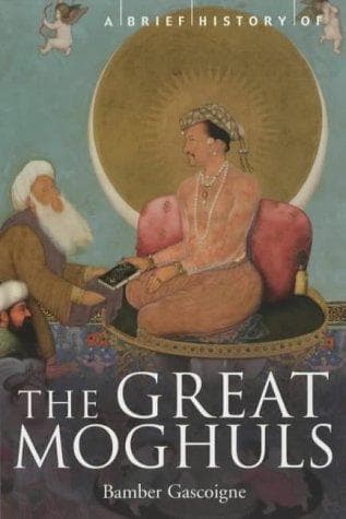 Cover of A Brief History of the Great Moghuls (Brief Histories) by Bamber Gascoigne