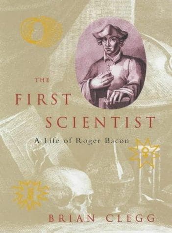 Cover of The first scientist by Brian Clegg