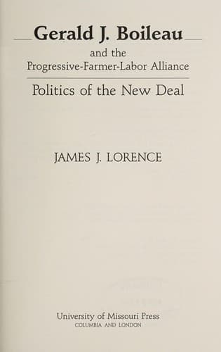 Cover of Gerald J. Boileau and the Progressive-Farmer-Labor Alliance by James J. Lorence