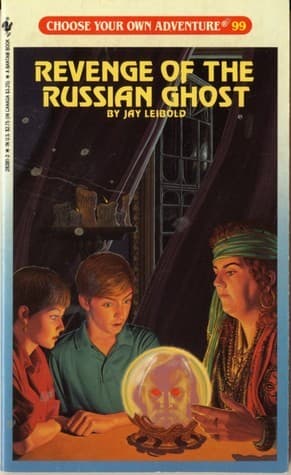 Cover of Choose Your Own Adventure - Revenge of the Russian Ghost by Jay Leibold