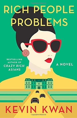 Cover of Rich People Problems by Kevin Kwan