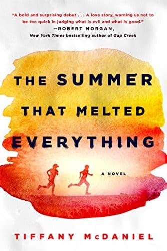 Cover of The Summer that Melted Everything by Tiffany McDaniel