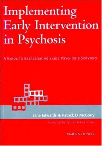 Cover of Implementing early intervention in psychosis by Edwards, Jane Ph.D
