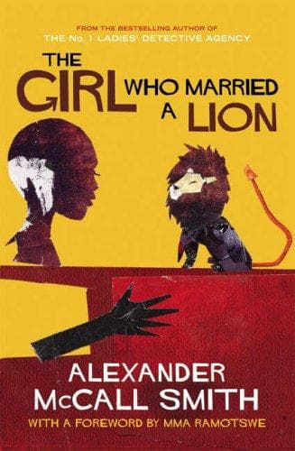 Cover of The Girl Who Married a Lion by Alexander McCall Smith