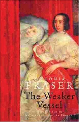 Cover of The Weaker Vessel (Women in History) by Antonia Fraser