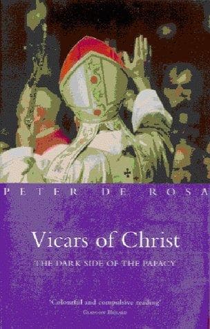 Cover of Vicars of Christ by Peter De Rosa