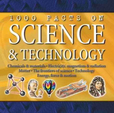 Cover of 1000 Facts on science and technology by John Farndon
