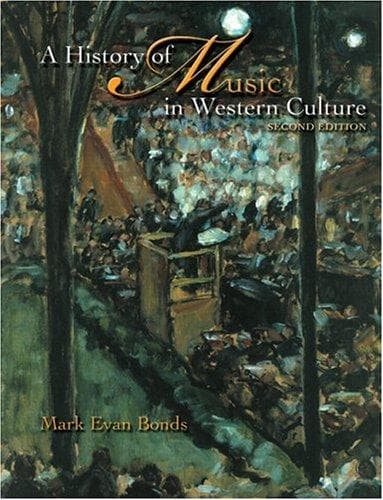 Cover of A History of Music in Western Culture by Mark Evan Bonds