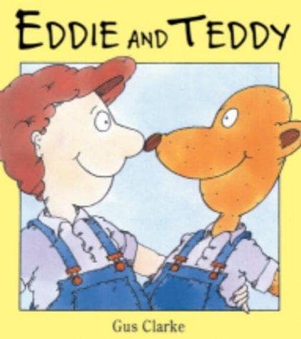 Cover of Eddie and Teddy by Gus Clarke
