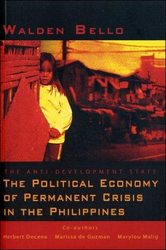Cover of The anti-development state by Walden F. Bello