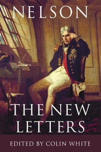Cover of Nelson, the new letters by Nelson, Horatio Nelson Viscount