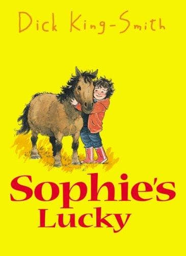 Cover of Sophie's Lucky by Dick King-Smith