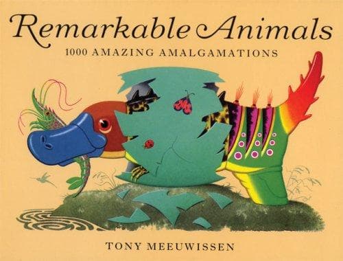Cover of Remarkable animals by Tony Meeuwissen