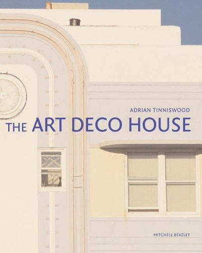 Cover of The Art Deco House by Adrian Tinniswood