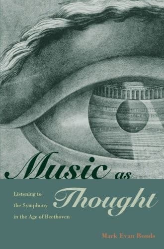 Cover of Music as thought by Mark Evan Bonds