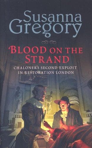 Cover of Blood on the Strand (Thomas Chaloner Mysteries) by Susanna Gregory