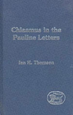Cover of Chiasmus in the Pauline letters by Ian H. Thomson