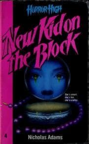 Cover of New Kid on the Block (Horror High, No 4) by Nicholas Adams