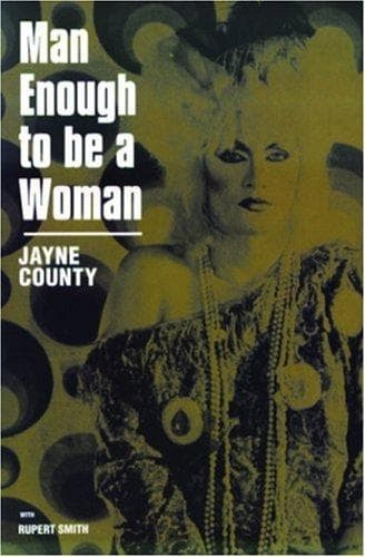 Cover of Man enough to be a woman by Jayne County
