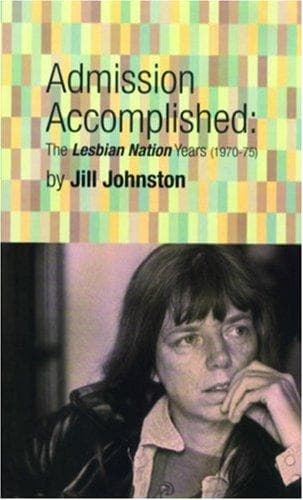 Cover of Admission accomplished by Jill Johnston