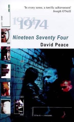 Cover of Nineteen seventy-four by David Peace