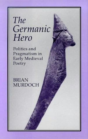 Cover of The Germanic Hero by Brian Murdoch