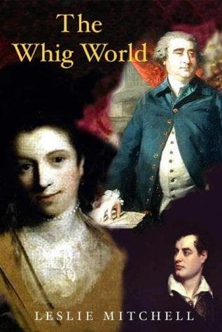 Cover of The Whig world by L. G. Mitchell