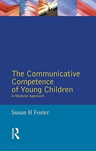 Cover of The communicative competence of young children by Susan H. Foster-Cohen