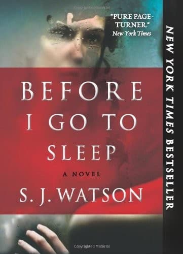 Cover of Before I Go to Sleep by S.J. Watson