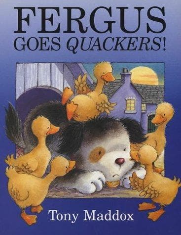 Cover of Fergus Goes Quackers! by Tony Maddox
