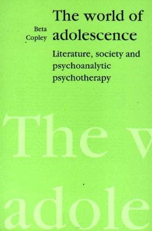 Cover of The world of adolescence by Beta Copley