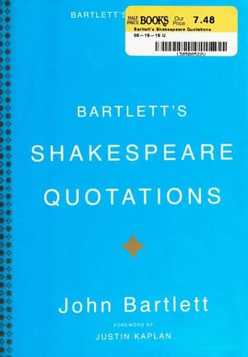 Cover of Bartlett's Shakespeare Quotations by William Shakespeare