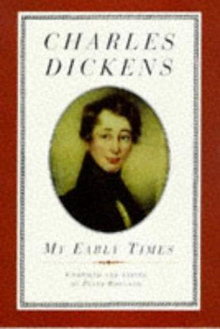 Cover of My Early Times by Charles Dickens