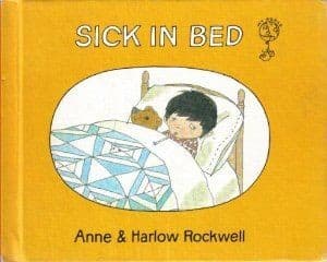 Cover of Sick in bed by Anne F. Rockwell