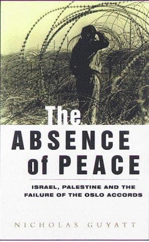Cover of The absence of peace by Nicholas Guyatt