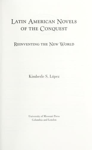 Cover of Latin American novels of the Conquest by Kimberle S López