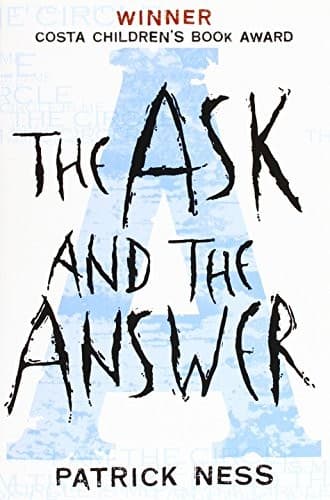 Cover of The Ask and the Answer by Patrick Ness
