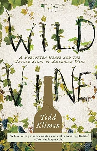 Cover of The wild vine by Todd Kliman