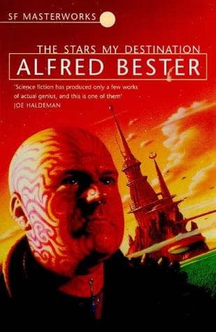 Cover of The Stars My Destination by Alfred Bester