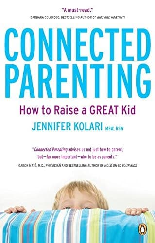 Cover of Connected parenting by Jennifer Kolari