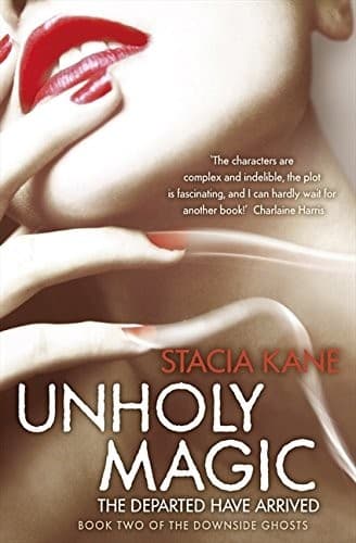 Cover of Unholy Magic by Stacia Kane