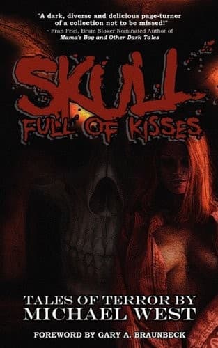 Cover of Skull Full of Kisses by Michael West