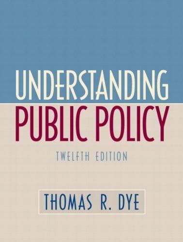 Cover of Understanding public policy by Thomas R. Dye